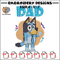 Dad Bluey Embroidery, Bluey Cartoon Embroidery, cartoon Embroidery, cartoon shirt, Embroidery File, Instant download..jpg