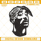 2PAC Embroidery Files, Tupac Shakur Embroidery Designs.jpg