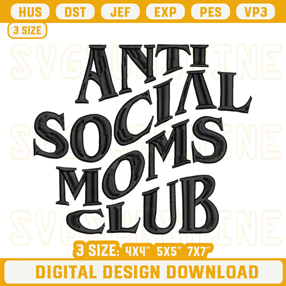 Anti Social Moms Club Embroidery Design Files.jpg