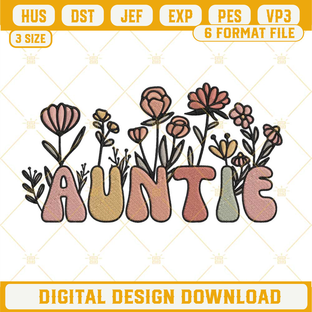 Auntie Floral Embroidery Files, Retro Aunt Embroidery Designs.jpg