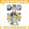 Bluey Dad Embroidery Designs, Bandit Heeler Embroidery Files.jpg