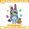Bluey Easter Embroidery Designs, Bunny Bluey Happy Easter Eggs Embroidery Files.jpg