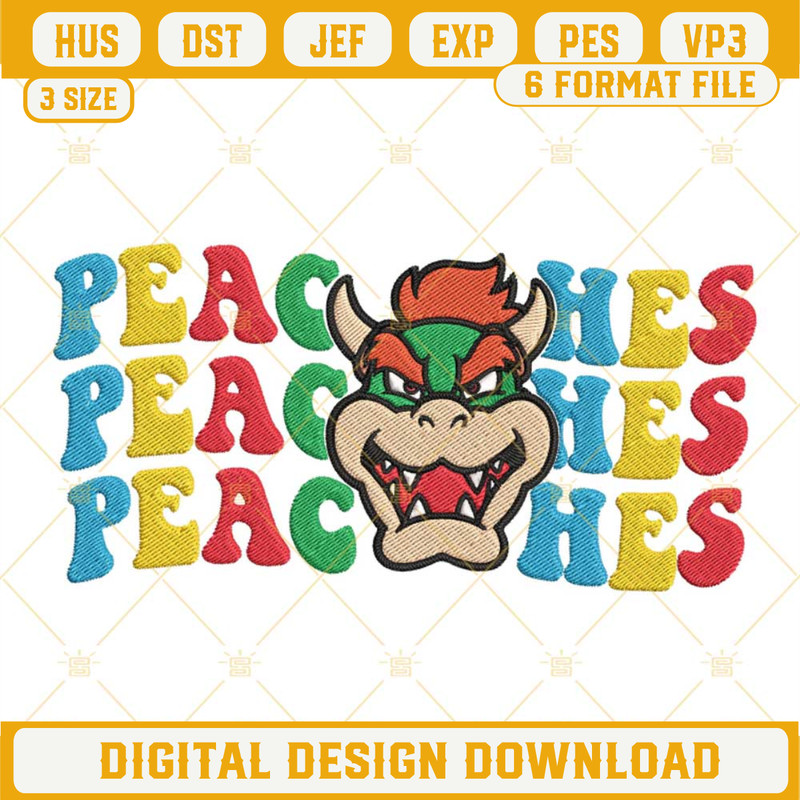 Bowser Peaches Embroidery Design, Super Mario Peaches Song Embroidery File.jpg