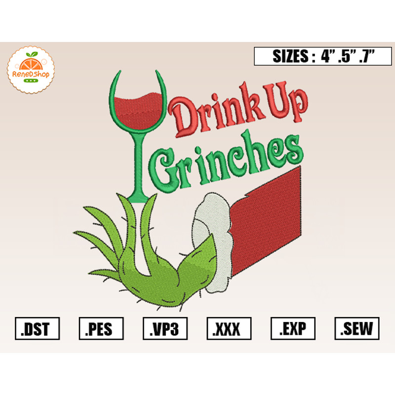 Drink Up Grinch Christmas Embroidery Designs, Christmas Embroidery Design File Instant Download.jpg