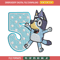 Bluey 5th Birthday Embroidery design, Bluey Cartoon Embroidery, Disney Embroidery, Embroidery File, digital download.jpg