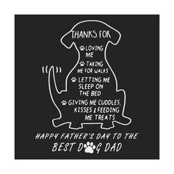 happy fathers day dog dad svg, fathers day svg, thank you dad svg, dad svg, dog dad svg, best dad svg, dog svg, dog love