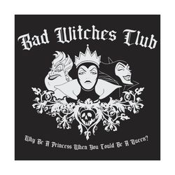 the bad witches club svg, trending svg, bad witches svg, bad witches club, maleficent svg, ursula svg, the evil queen, d