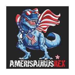 dinosaur 4th of july amerisaurus t rex svg, independence svg, amerisaurusrex, 4th of july svg, july 4th t rex svg, dinos