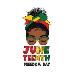 juneteenth since 1865 messy bun freedom day svg, juneteenth svg, juneteenth girl svg, messy bun juneteenth, black messy