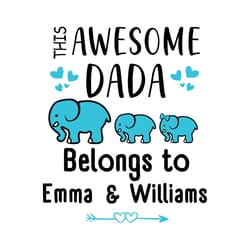 personalized this awesome dada belongs to svg, fathers day svg, dada svg, dad svg, elephant dad svg, daddy svg, fathers