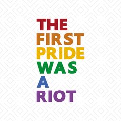 the first gay pride was a riot lgbt rainbow flag svg