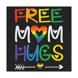 free mom hugs rainbow heart svg, lgbt svg, lgbt pride month, free hugs svg, mom hugs svg, gay pride svg, gay svg, les sv