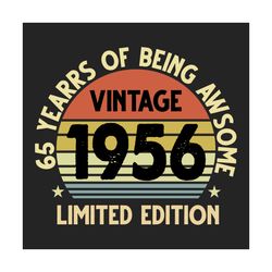 vintage 1956 65 years of being awesome svg, birthday svg, vintage 1956 svg, born in 1956 svg, tuning 65 svg, 65 years ol