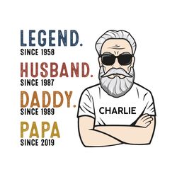 legend husband daddy papa svg, fathers day svg, papa svg, grandpa svg, custom grandpa svg, personalized grandpa, dad svg