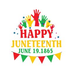 happy juneteenth day june 19 1865 svg, juneteenth svg, african american, happy juneteenth svg, freedom day svg, black pr