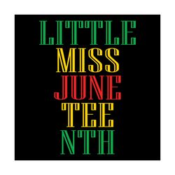 kids little miss juneteenth svg, juneteenth svg, black girl magic, toddler baby girls, juneteenth girl svg, black girl s