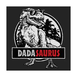 dadasaurus retro vintage svg, fathers day svg, daddysaurus svg, dada svg, dad svg, t rex dad svg, dinosaur dad svg, dad