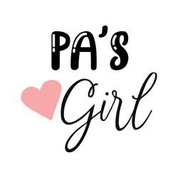 pas girl svg, fathers day svg, pa svg, dad svg, girl dad svg, dad and daughter, daughter svg, dad life svg, fatherhood s