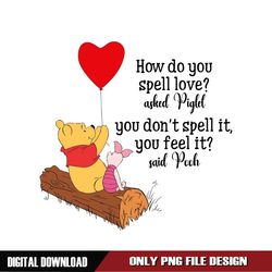 How Do You Spell Love Pooh and Piglet PNG