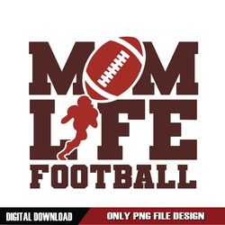 Mom Life Football Sport Mother Day PNG