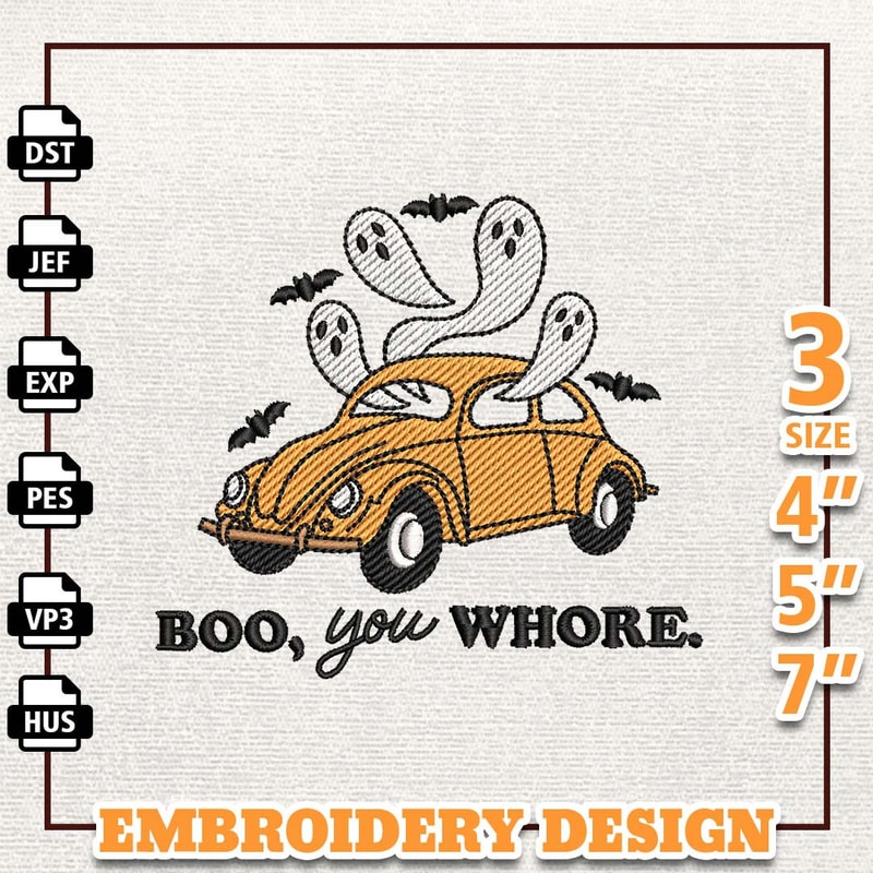 Boo You Whore Embroidery Design, Spooky Halloween Embroidery Machine Design, Hello Spooky 3 Sizes, Format Exp, Dst, Jef,.jpg