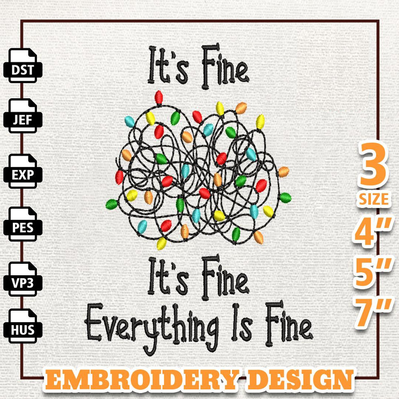 Christmas Embroidery Designs, Everything Is Fine Embroidery, Its Fine, Instant Download.jpg