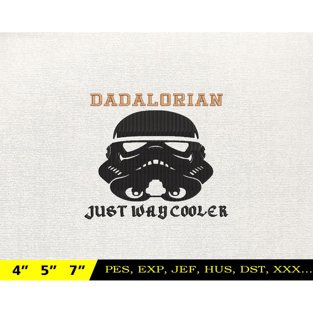Dadalorian Star War Embroidery Design, Fathers Day Embroidery Design, Happy Father Day Embroidery File, Instant Download 12.jpg