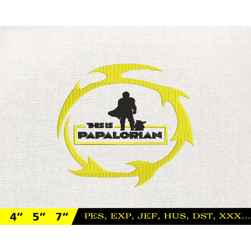 Dadalorian Star War Embroidery Design, Fathers Day Embroidery Design, Happy Father Day Embroidery File, Instant Download 15.jpg