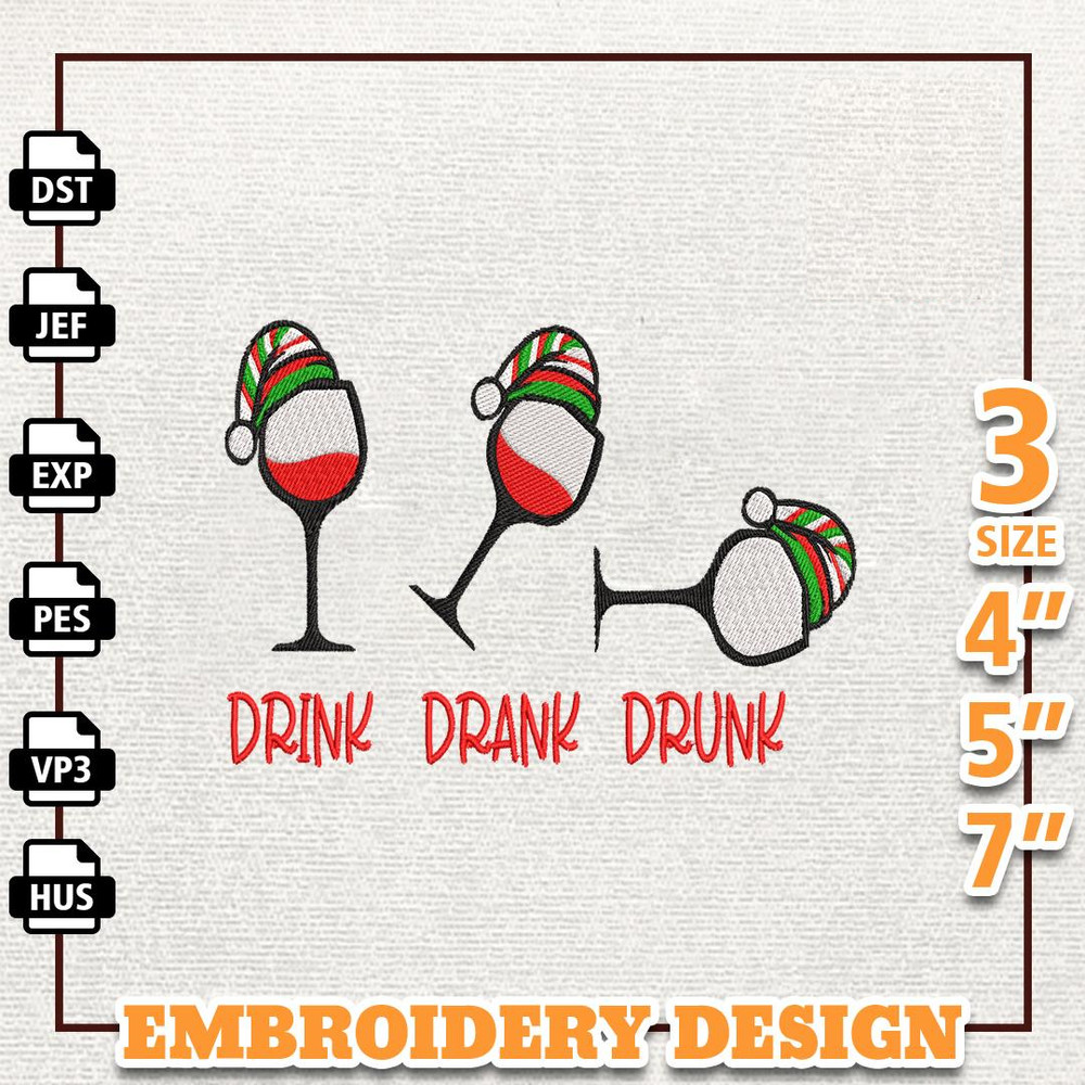 Drink Drank Drunk Embroidery, Wine Glass Embroidery Designs, Instant Download.jpg