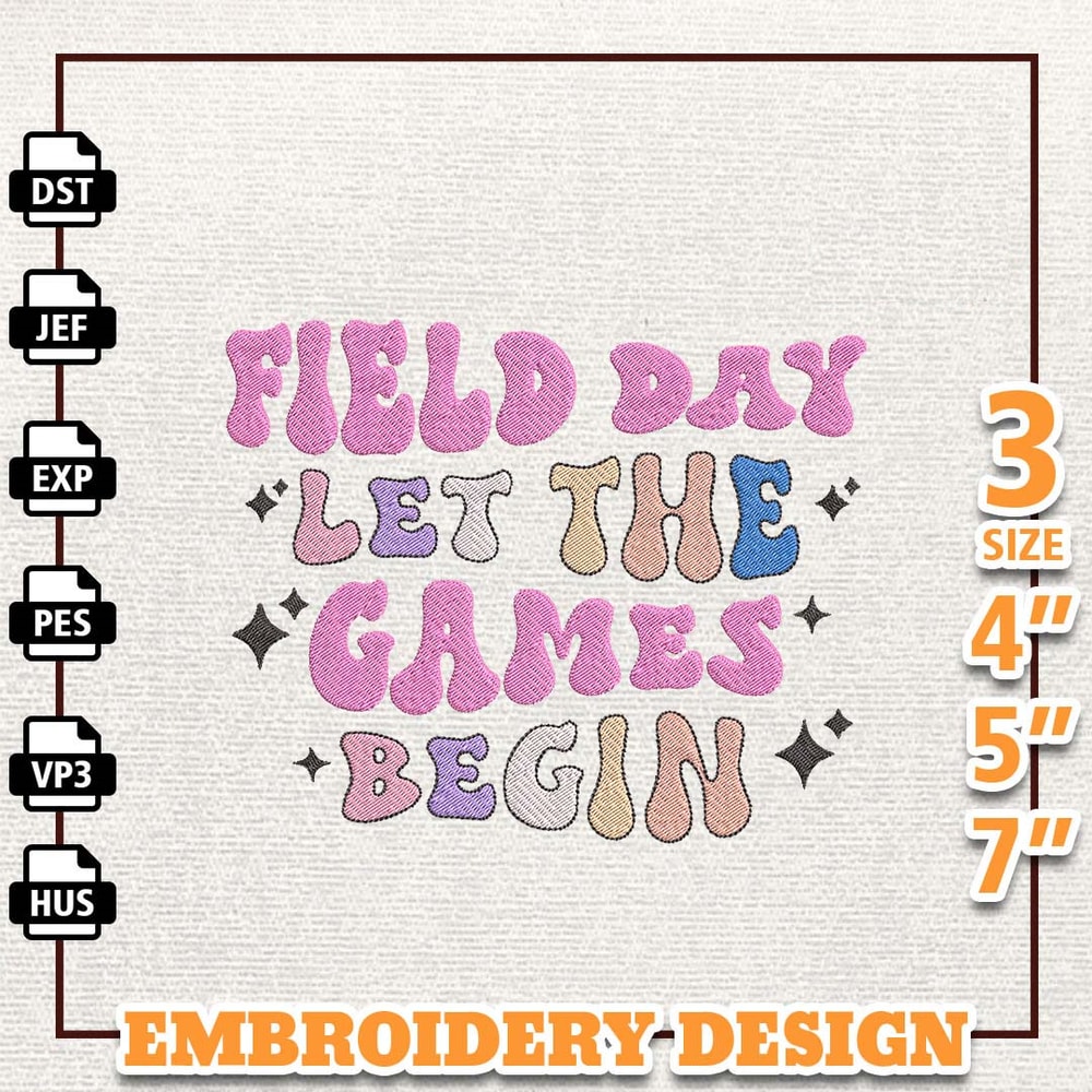 Field Day Let The Games Begin Embroidery Design, Back To School Embroidery Design, School Embroidered Sweatshirt, Insta 1.jpg