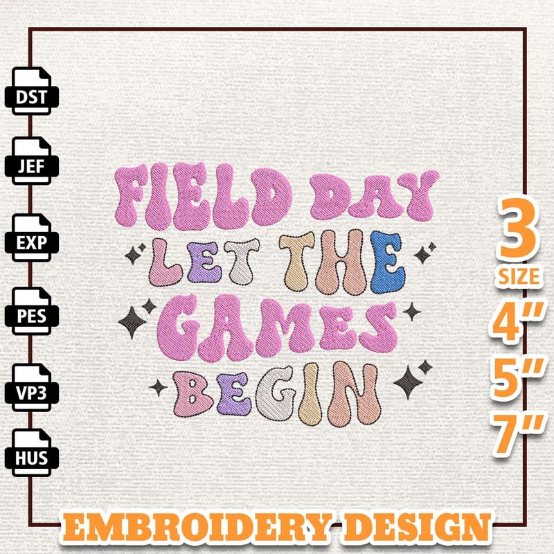 Field Day Let The Games Begin Embroidery Design, Back To School Embroidery Design, School Embroidered Sweatshirt, Insta 1.jpg