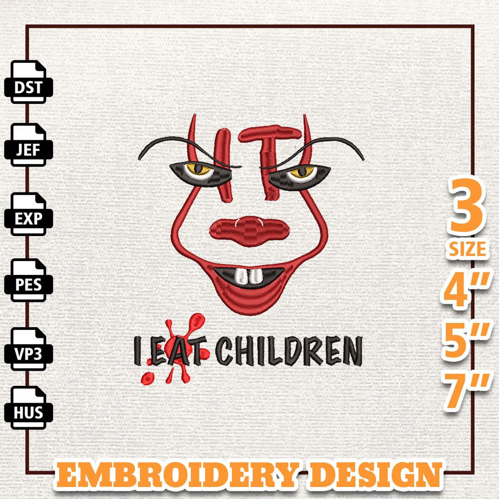 Halloween Clown Embroidery Design, The Clown I Eat Children Derry Town Halloween Embroidery Machine Design, Horror Movie.jpg