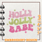 Holly Jolly Babe Embroidery Design, Retro Christmas Embroidery Machine Design, Instant Download.jpg