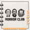 Horror Club Embroidery Design, Creepy Movie Embroidery File, Halloween Movie Club Embroidery Design, Instant Download.jpg
