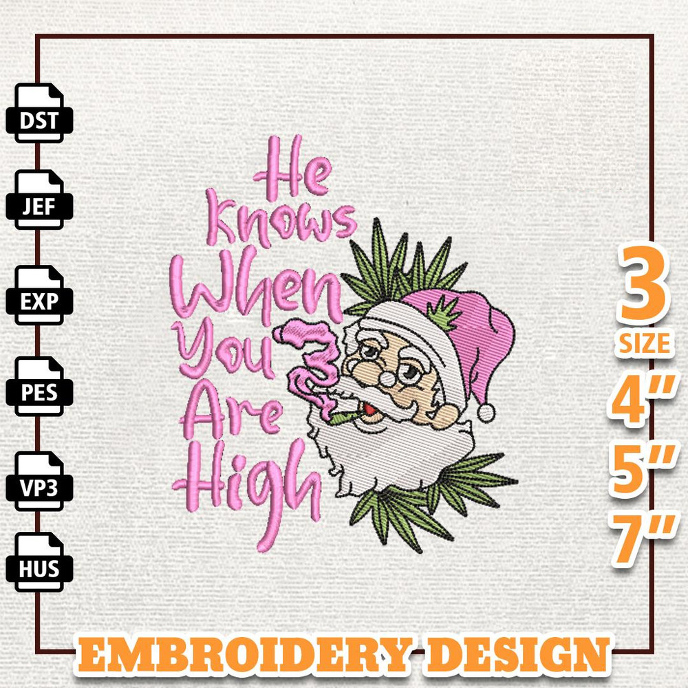 Retro Pink Weed Christmas Embroidery Design, He Knows When You Are High Embroidery Design, Instant Download.jpg