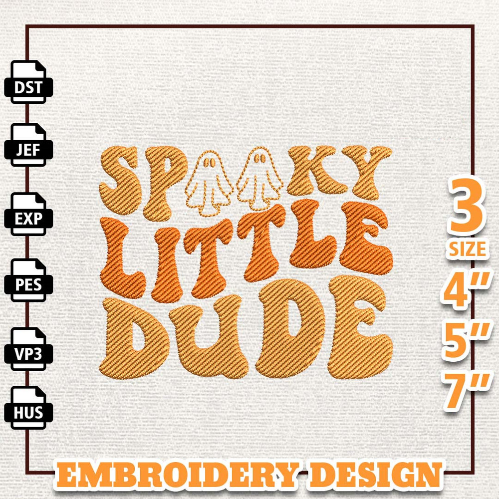 Spooky Little Dude Embroidery Design, Spooky Halloween Embroidery Machine Design, Hello Spooky 3 Sizes, Format Exp, Dst,.jpg