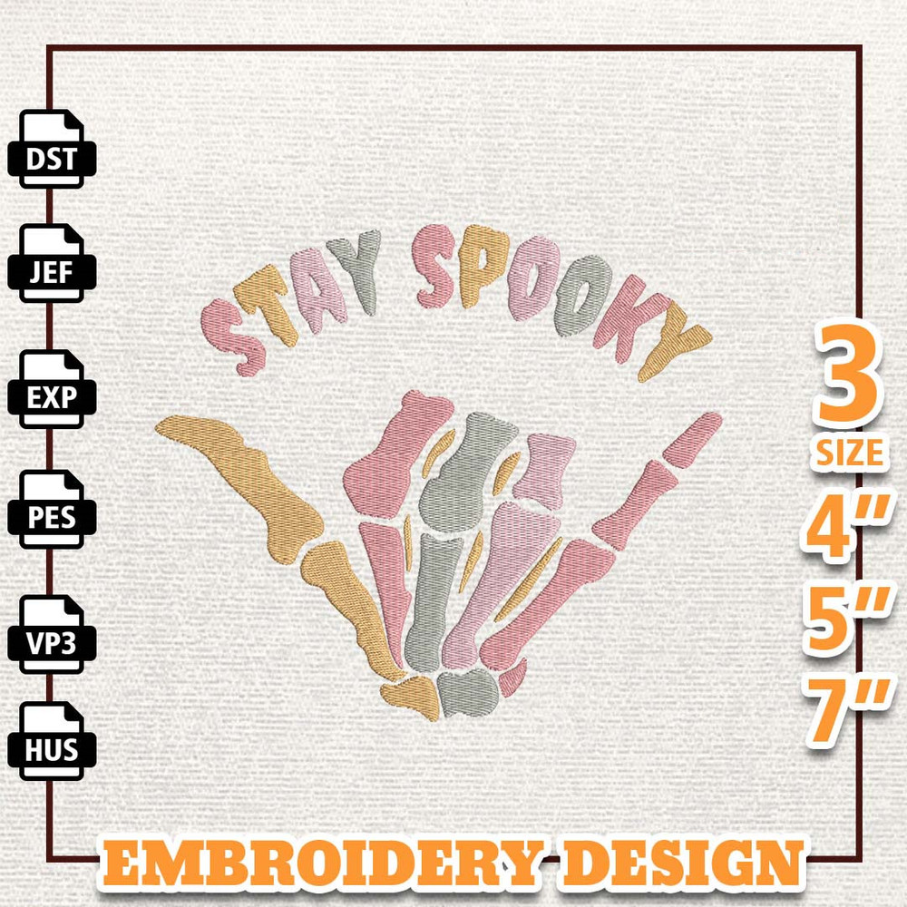 Stay Spooky Halloween, Hello Spooky Embroidery Design, Skeleton Halloween Embroidery Machine Design, Retro Halloween Fi.jpg