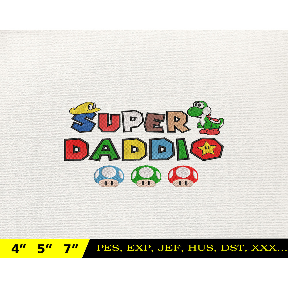 SuperDaddio Mario Embroidery Design, Father's Day Embroidery Design, Happy Father Day Embroidery File, Instant Download 12.jpg