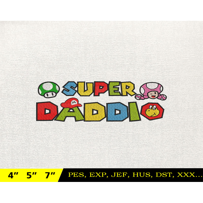 SuperDaddio Mario Embroidery Design, Father's Day Embroidery Design, Happy Father Day Embroidery File, Instant Download 17.jpg