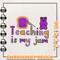 Teaching Is My Jam Embroidery Designs, Back To School Embroidery Designs, Funny School Life Embroidery File, Gummy Bear.jpg
