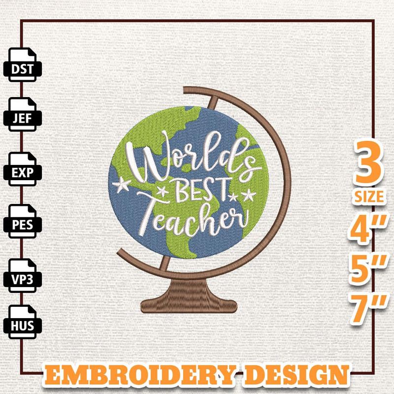 Worlds Best Teacher Embroidery Design, Back To School Embroidery Design, Teacher Quotes Embroidery File, Teacher Day Fil.jpg