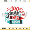 100 Days of School Embroiderry Design, 100 Days of Cray Cray Embroidery, School, Kindergarten Embroidery, 4 sizes, Insta.jpg