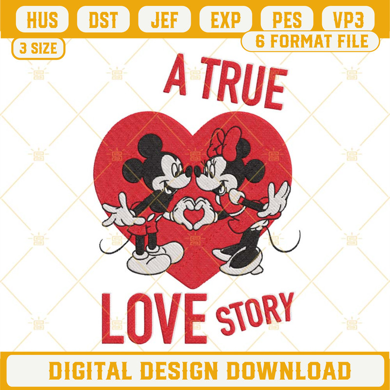 A True Love Story Embroidery File, Mickey And Minnie Mouse Love Valentine Embroidery Designs.jpg