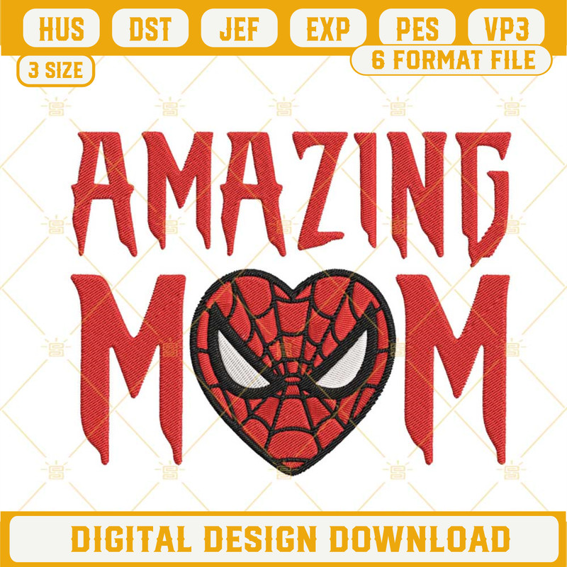 Amazing Mom Spiderman Embroidery Design, Super Hero Mom Embroidery File.jpg