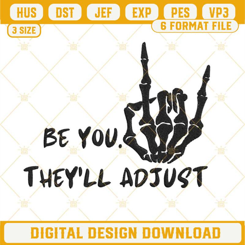 Be You The World Will Adjust Embroidery Designs, Inspirational Quotes Embroidery Files.jpg