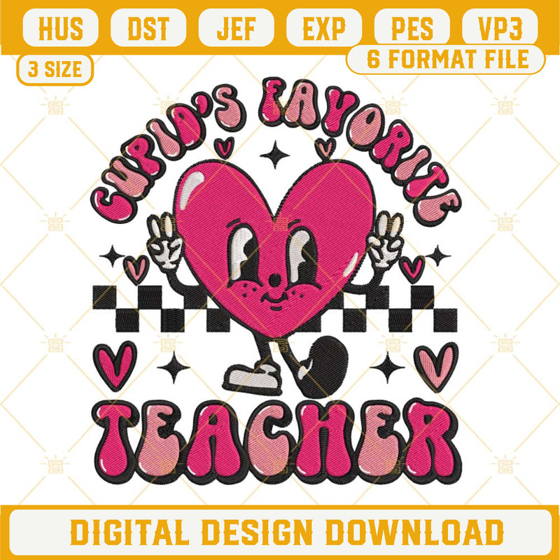 Cupid's Favorite Teacher Embroidery Files, Funny Valentine Embroidery Designs.jpg