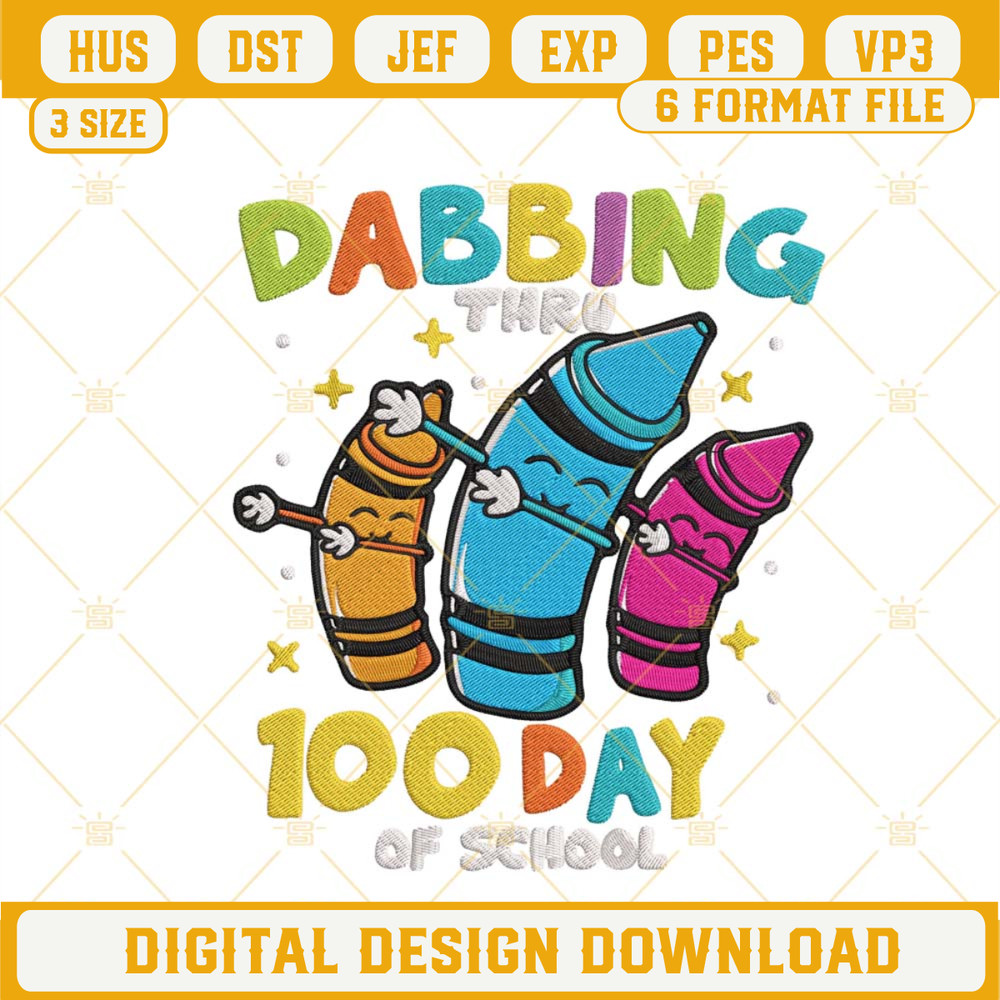 Dabbing Thru 100 Days Of School Embroidery Design, 100 Days Of School Embroidery File.jpg