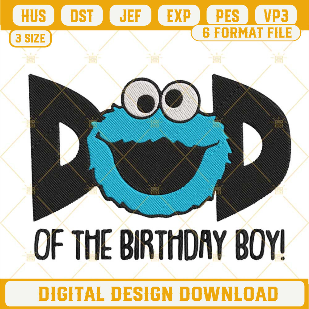 Dad Of The Birthday Boy Cookie Monster Machine Embroidery Designs, Birthday Muppet Embroidery Files.jpg