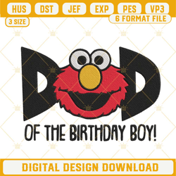 dad of the birthday boy elmo machine embroidery designs, fathers day muppet birthday embroidery files