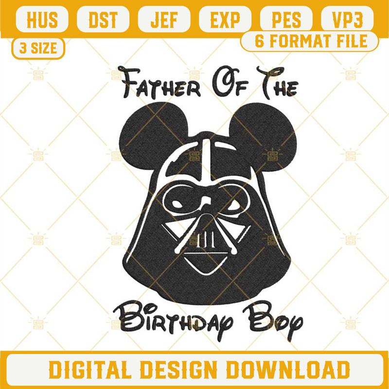 Darth Vader Mickey Head Father Of The Birthday Boy Embroidery Designs, Star Wars Fathers Day Machine Embroidery Files.jpg